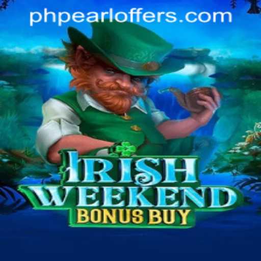 Discover the Thrills of IrishWeekendBonusBuy and Exclusive PHPEARL Offers