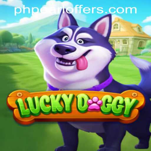 Exploring 'LuckyDoggy': Dive Into the Excitement With PHPEARL OFFERS